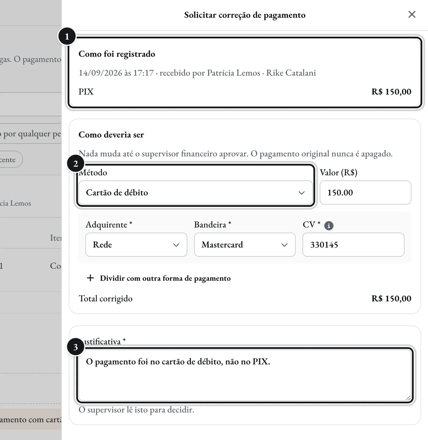 Diga como deveria ser, e por quê