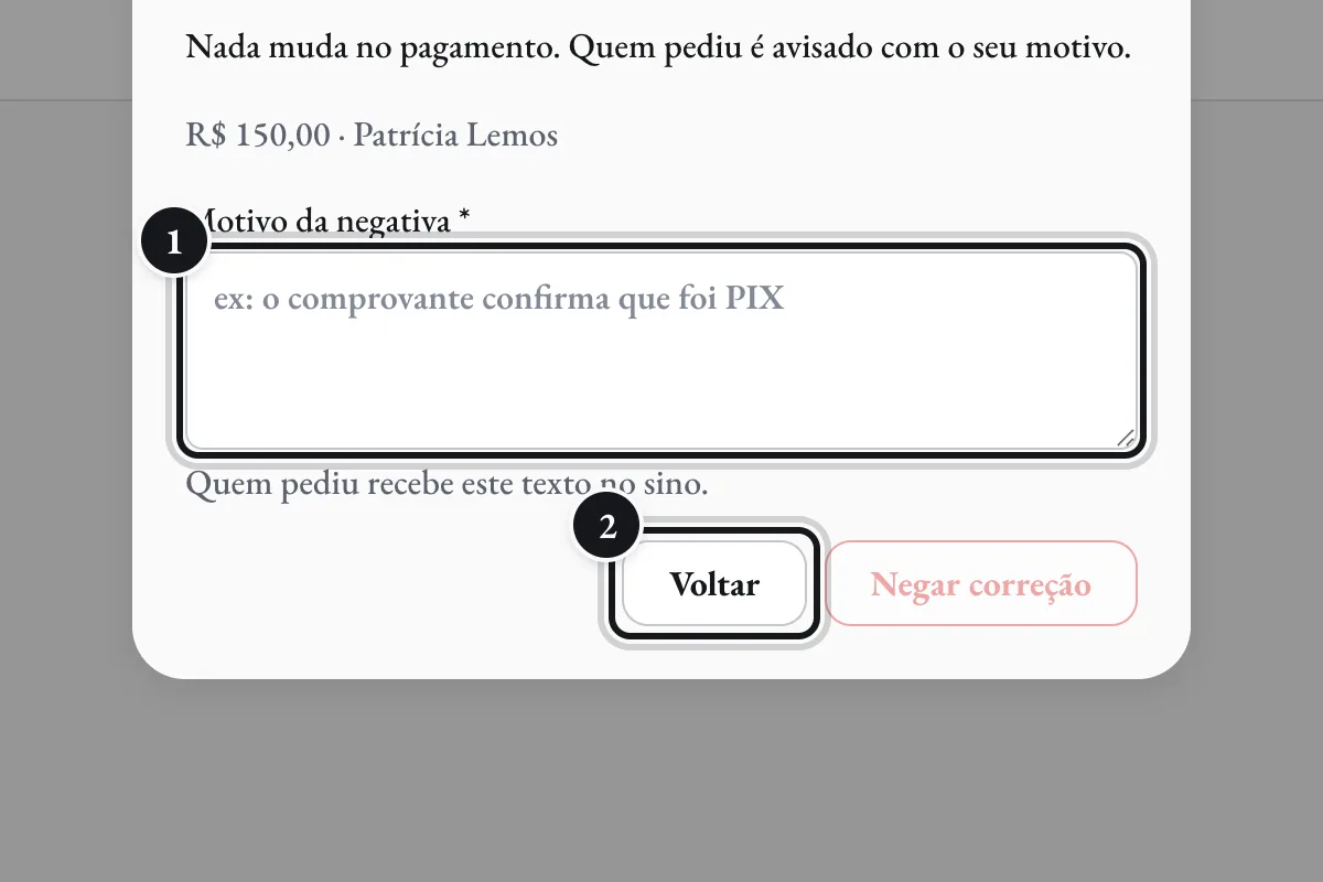 Negar: sempre com motivo